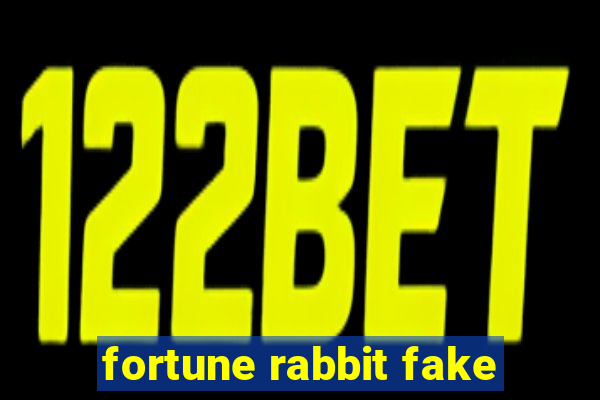 fortune rabbit fake